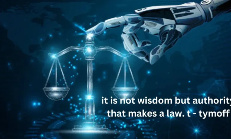It Is Not Wisdom but Authority That Makes a Law. T - Tymoff It Is Not Wisdom but Authority That Makes a Law. T - Tymoff
