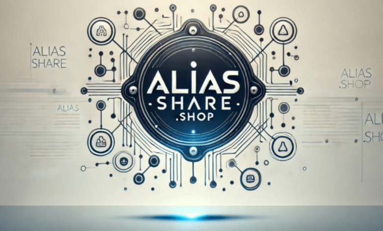 Exploring Aliasshare.shop: A Unique Online Shopping Destination Aliasshare.shop