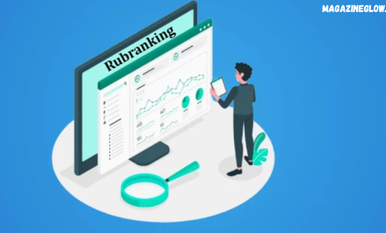The Ultimate Guide to Rubrankings What They Are and Why They Matter rubrankings